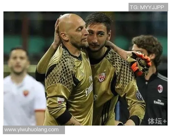 多纳鲁马：从青涩小将到世界顶级门将的辉煌历程与成就解析