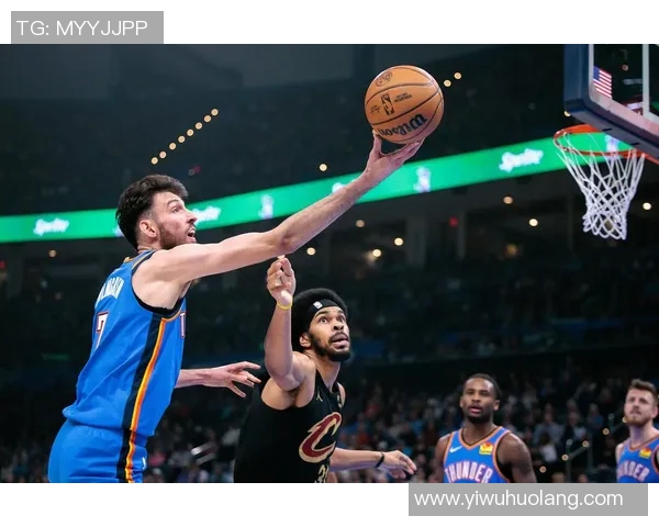 霍姆格伦复出首战贡献七次盖帽雷霆重建之路迎来新篇章